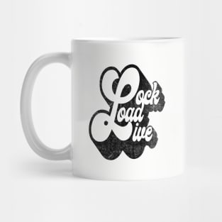 Lock Load Live Mug